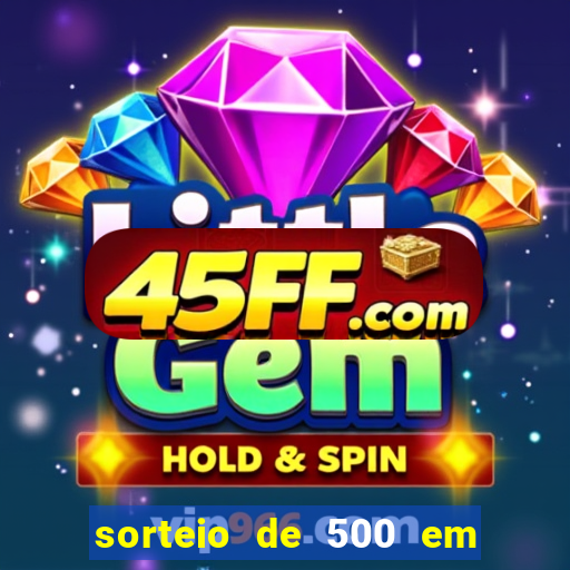 sorteio de 500 em cash toda segunda feira novibet como funciona